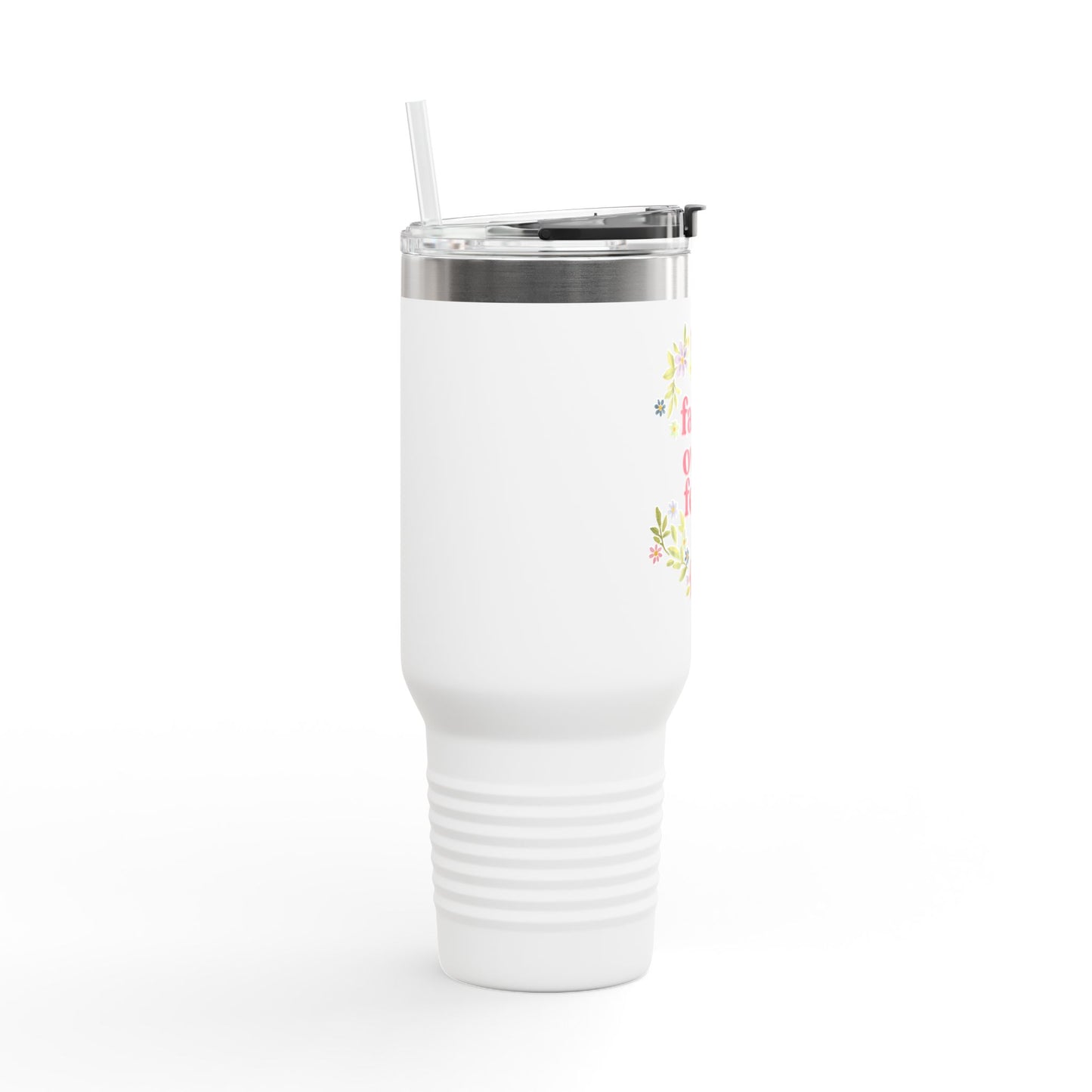 Floral Faith Over Fear 40oz - Insulated Travel Mug