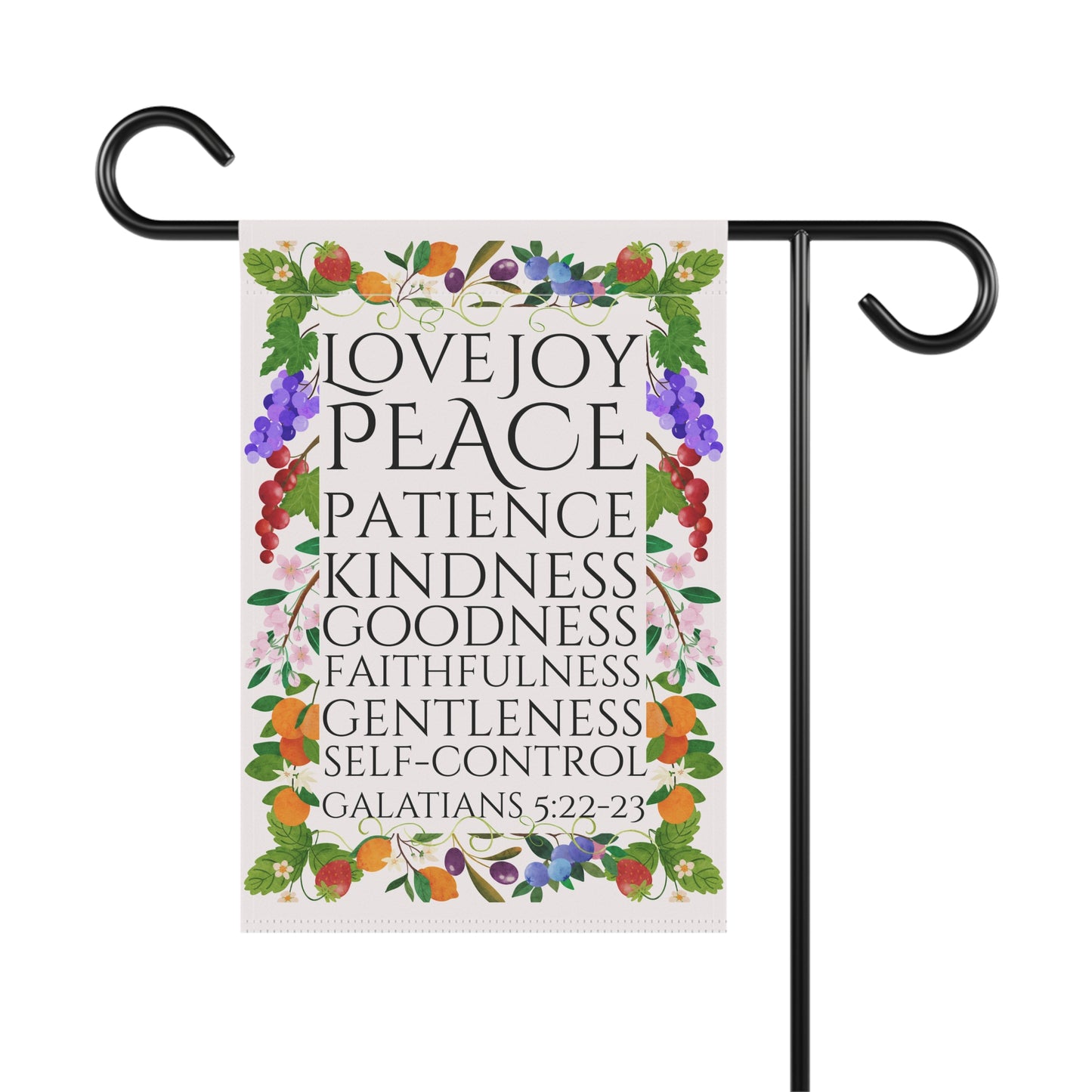 Love, Joy, Peace & Fruits of the Spirit - Christian Outdoor Garden Flag