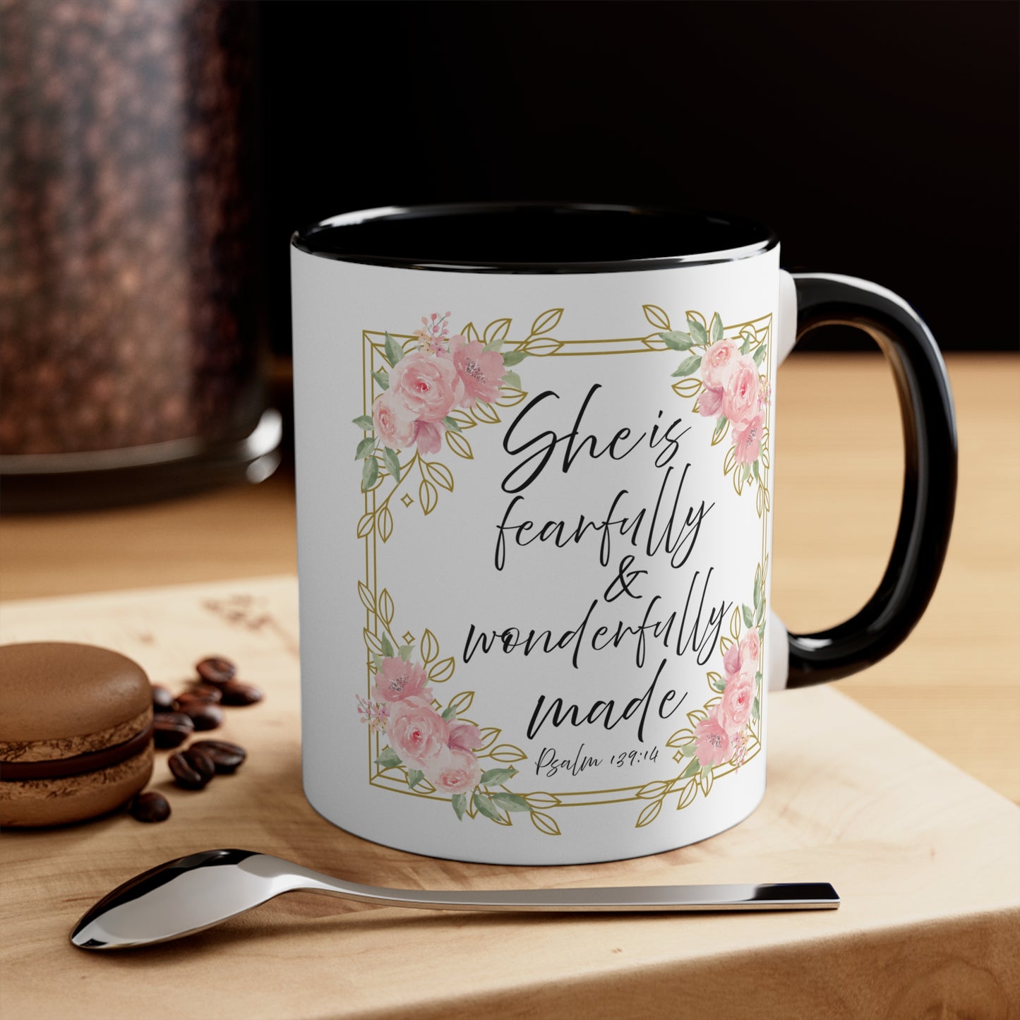 She is Fearfully and Wonderfully Made – Scripture Mug | 11oz & 15oz Ceramic Mug with Black Handle & Interior