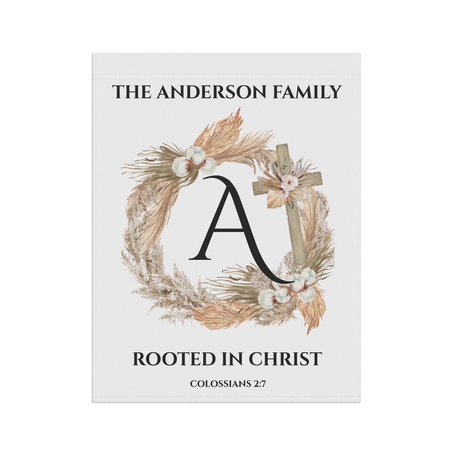 Rooted In Christ – Colossians 2:7 | Personalized Family Monogram Garden Flag | Boho Wreath & Wooden Cross