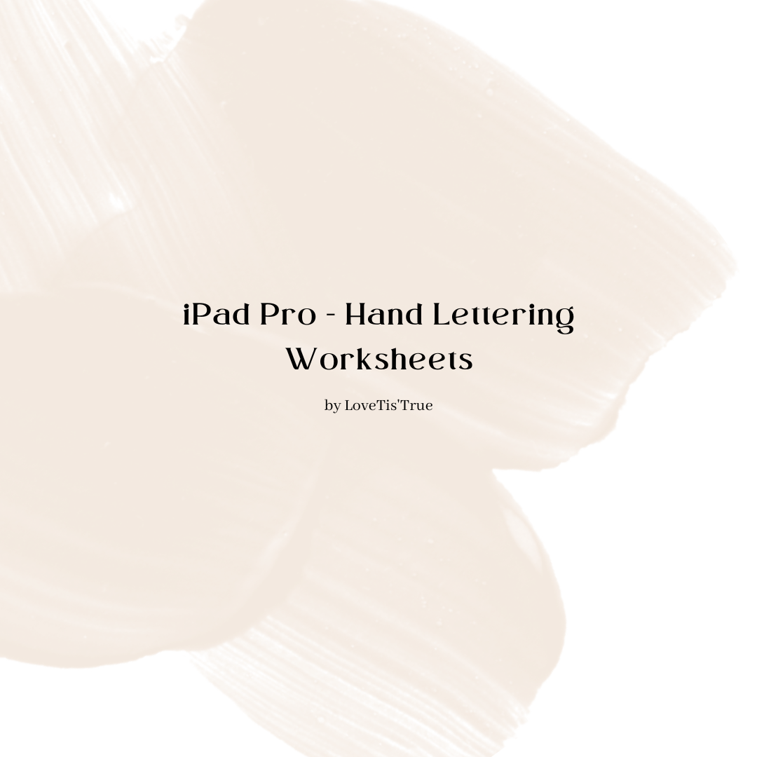 Hojas de trabajo de letras a mano LoveTis'True para iPad Pro - por Anetria