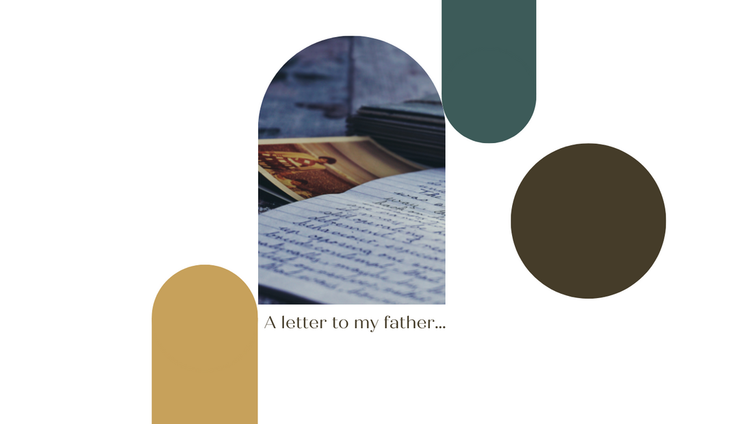 A letter to my father