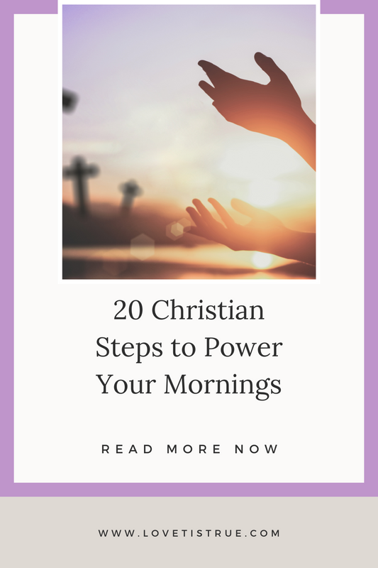 20 Christian Steps to Power Your Morning