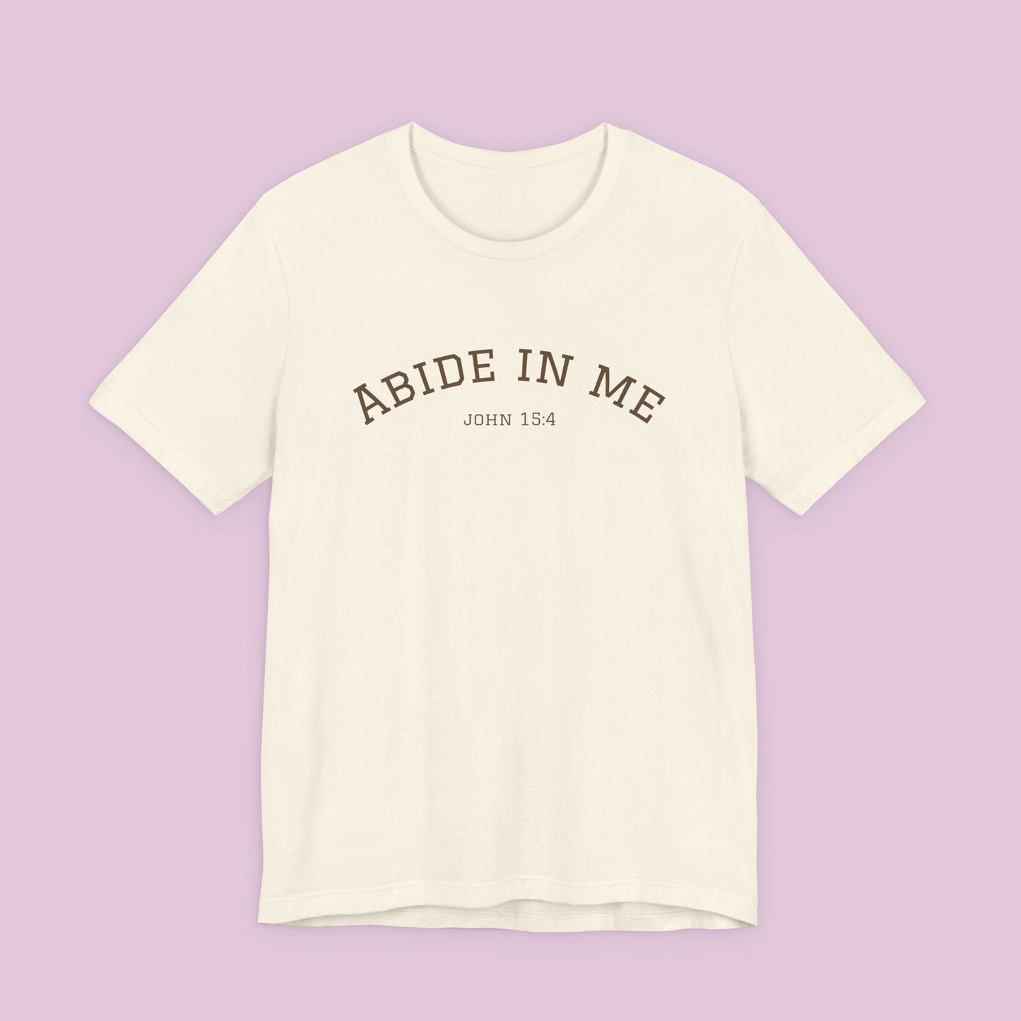 Abide In Me T‑Shirt — John 15:4 Faith Tee