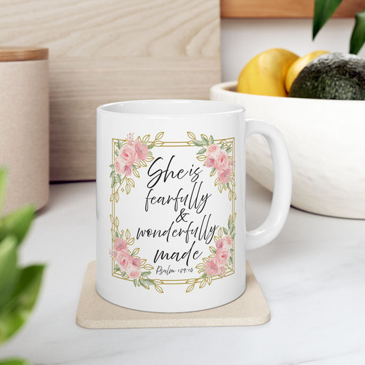 She is Fearfully and Wonderfully Made – 11oz Scripture Mug | White Ceramic Coffee Cup