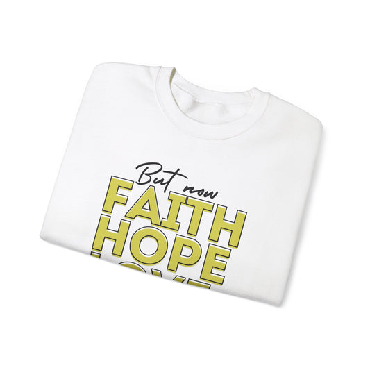 Faith Hope Love Sweatshirt Faith-inspired Apparel