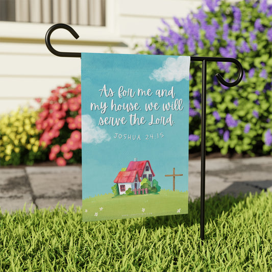 As for Me and My House, We Will Serve the Lord - Christian Outdoor Flag
