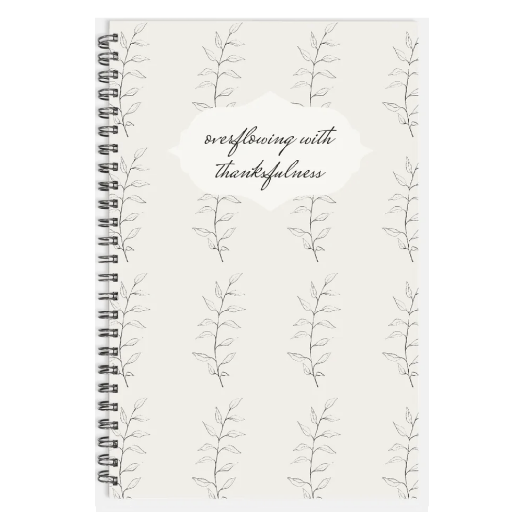 Overflowing With Thankfulness Spiral Hardcover Notebook Hardcover