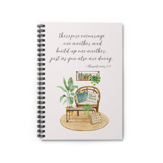 Build Up One Another – 1 Thessalonians 5:11 Scripture Spiral Notebook for Women