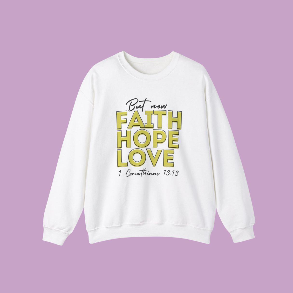 Faith Hope Love Sweatshirt Faith-inspired Apparel