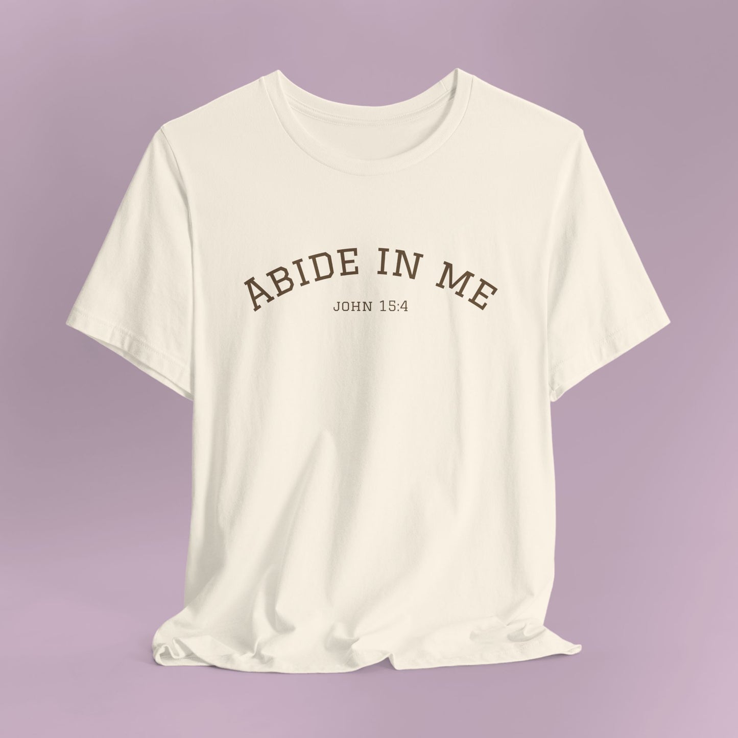Abide In Me T‑Shirt — John 15:4 Faith Tee