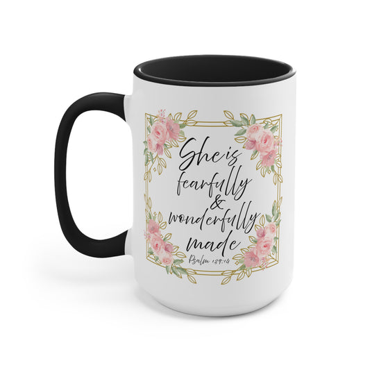 She is Fearfully and Wonderfully Made – Scripture Mug | 11oz & 15oz Ceramic Mug with Black Handle & Interior