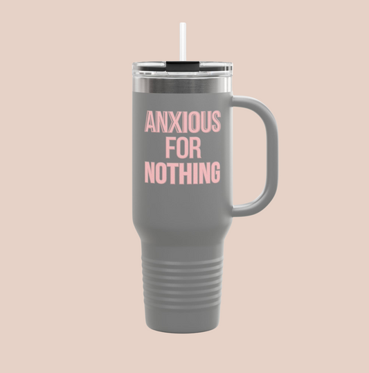 Anxious for Nothing – 40oz Insulated Travel Mug Bible Verse Faith-Based Tumbler in White, Dark Gray & Black