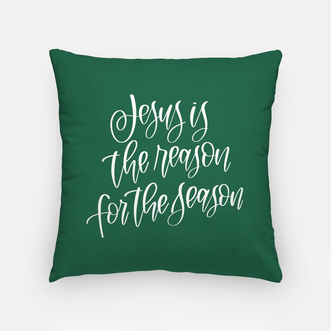 Jesus Is The Reason For The Season Artisan Pillow Case 18 Inch