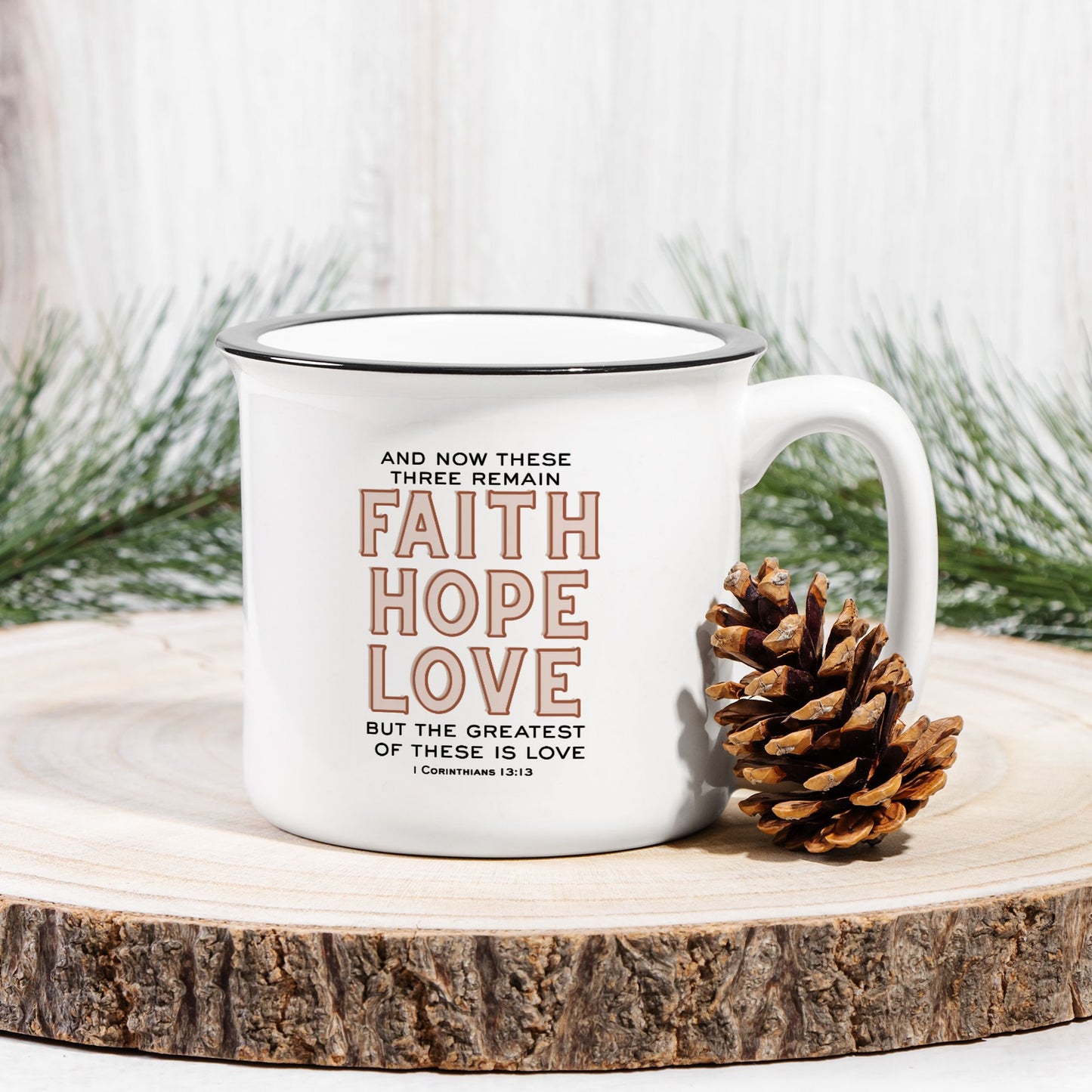 Faith Hope Love - 1 Corinthians 13:13 Camp Mug