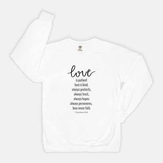 Love Is - 1 Corinthians 13 Crewneck Sweatshirt
