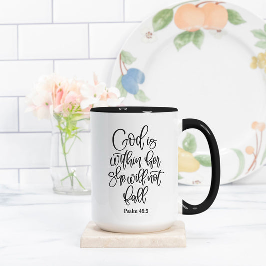 Psalm 46:5 God's Within Her She Will Not Fall - Bible Verse Mugs 15oz. (Black + White)