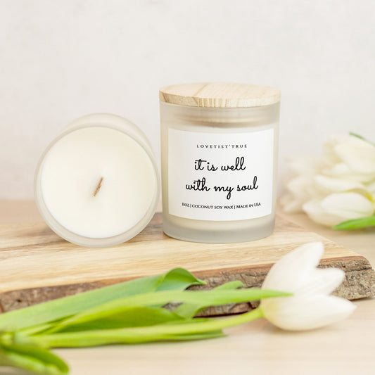 It Is Well With My Soul Faith Candle Frosted Glass (Hand Poured 11 oz)
