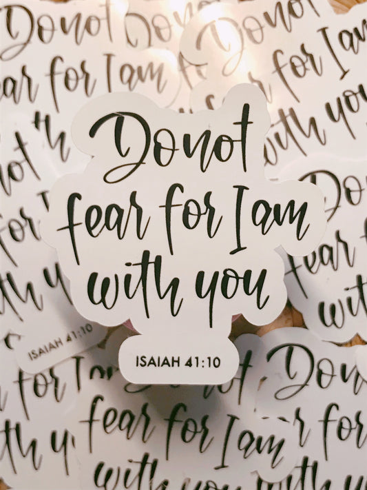 Isaiah 41:10 - Bible Verse Sticker