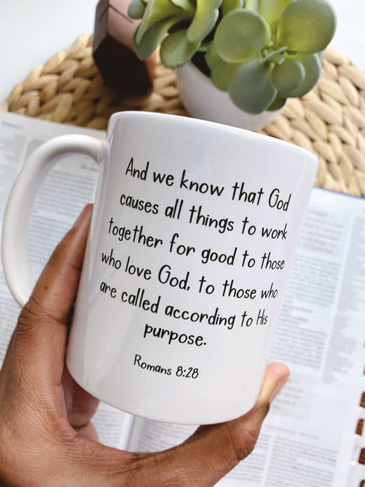 Romans 8:28 - Bible Verse Mugs