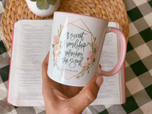 Proverbs 27:9 Sweet friendship refreshes the soul (Pink) - Bible Verse Mugs